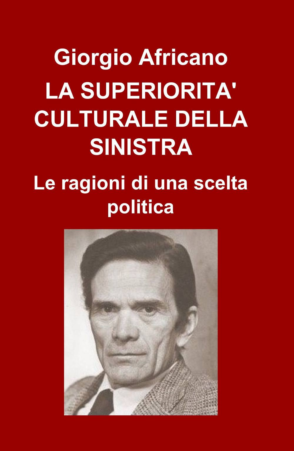 La superiorità culturale della sinistra