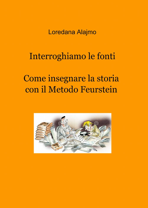 Interroghiamo le fonti