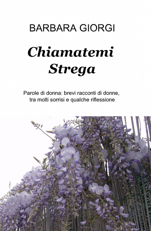 Chiamatemi strega
