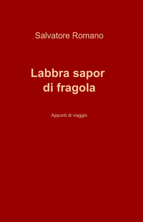 Labbra sapor di fragola
