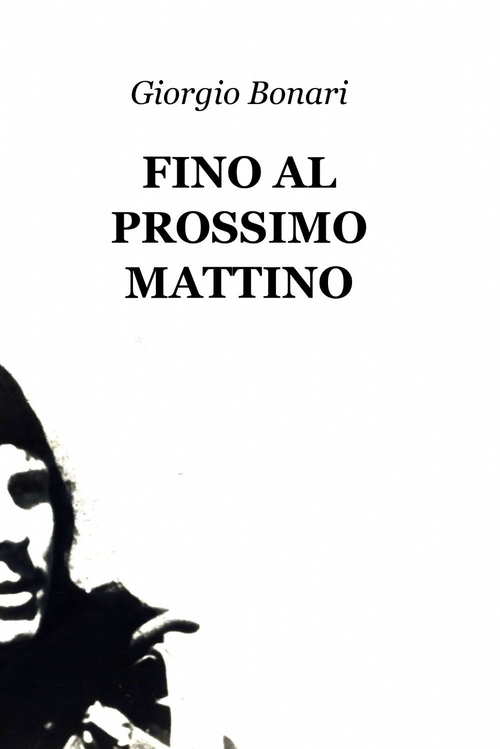 Fino al prossimo mattino