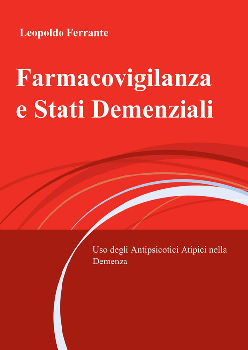 Farmacovigilanza e stati demenziali