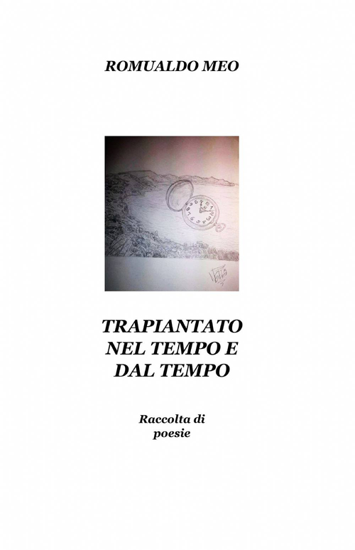 Trapiantato nel tempo e dal tempo