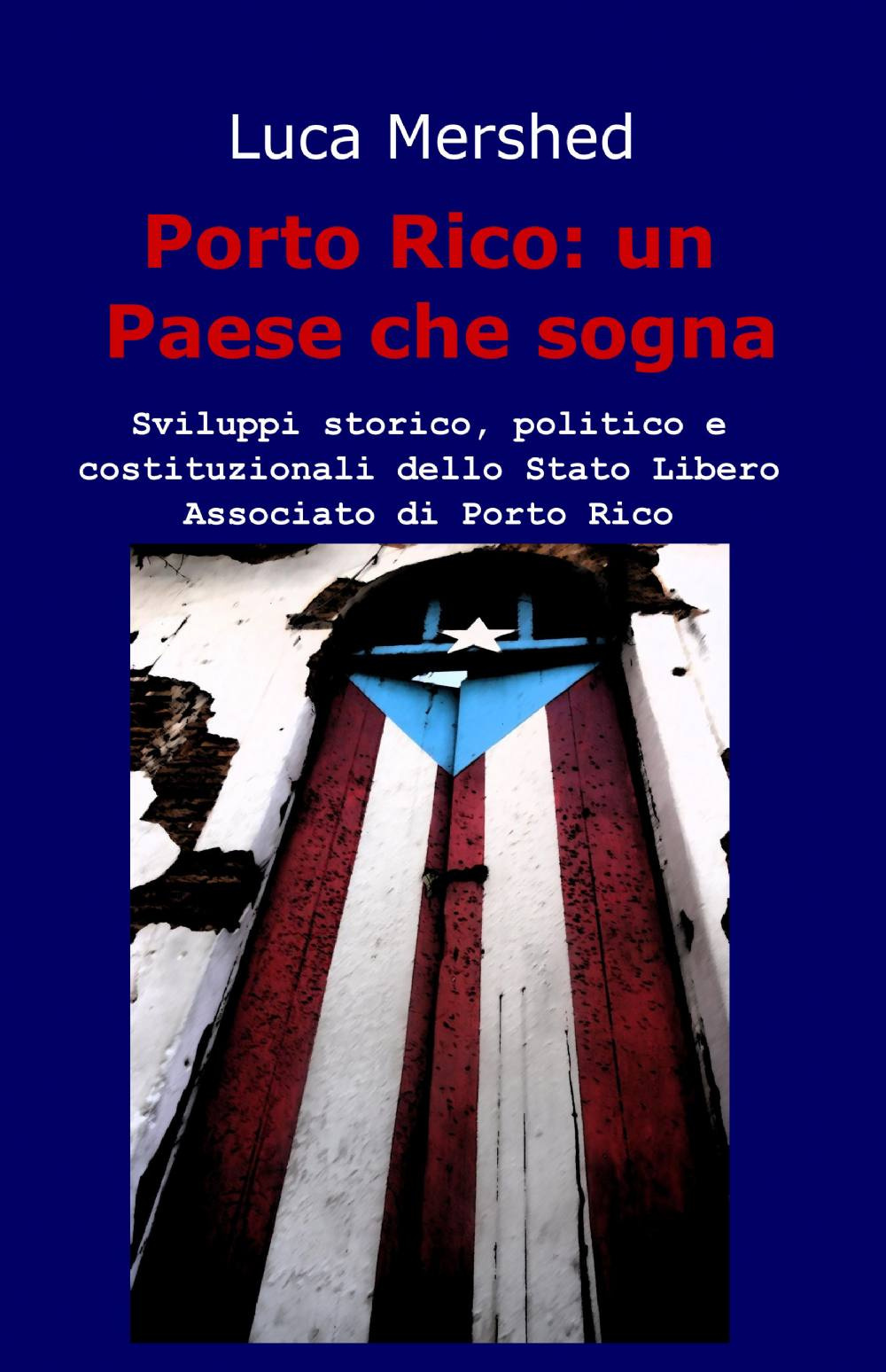 Porto Rico: un paese che sogna