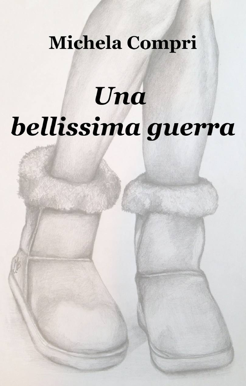 Una bellissima guerra