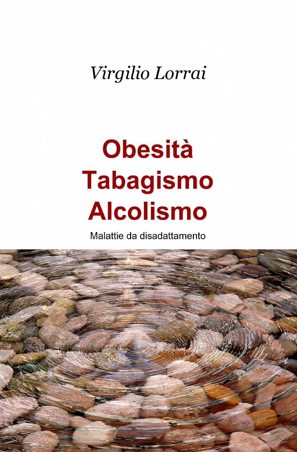 Obesità, tabagismo, alcolismo