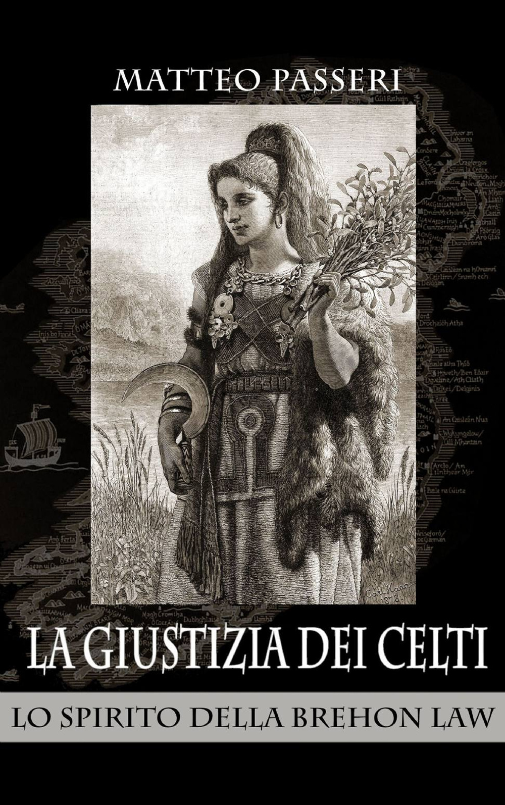 La giustizia dei Celti