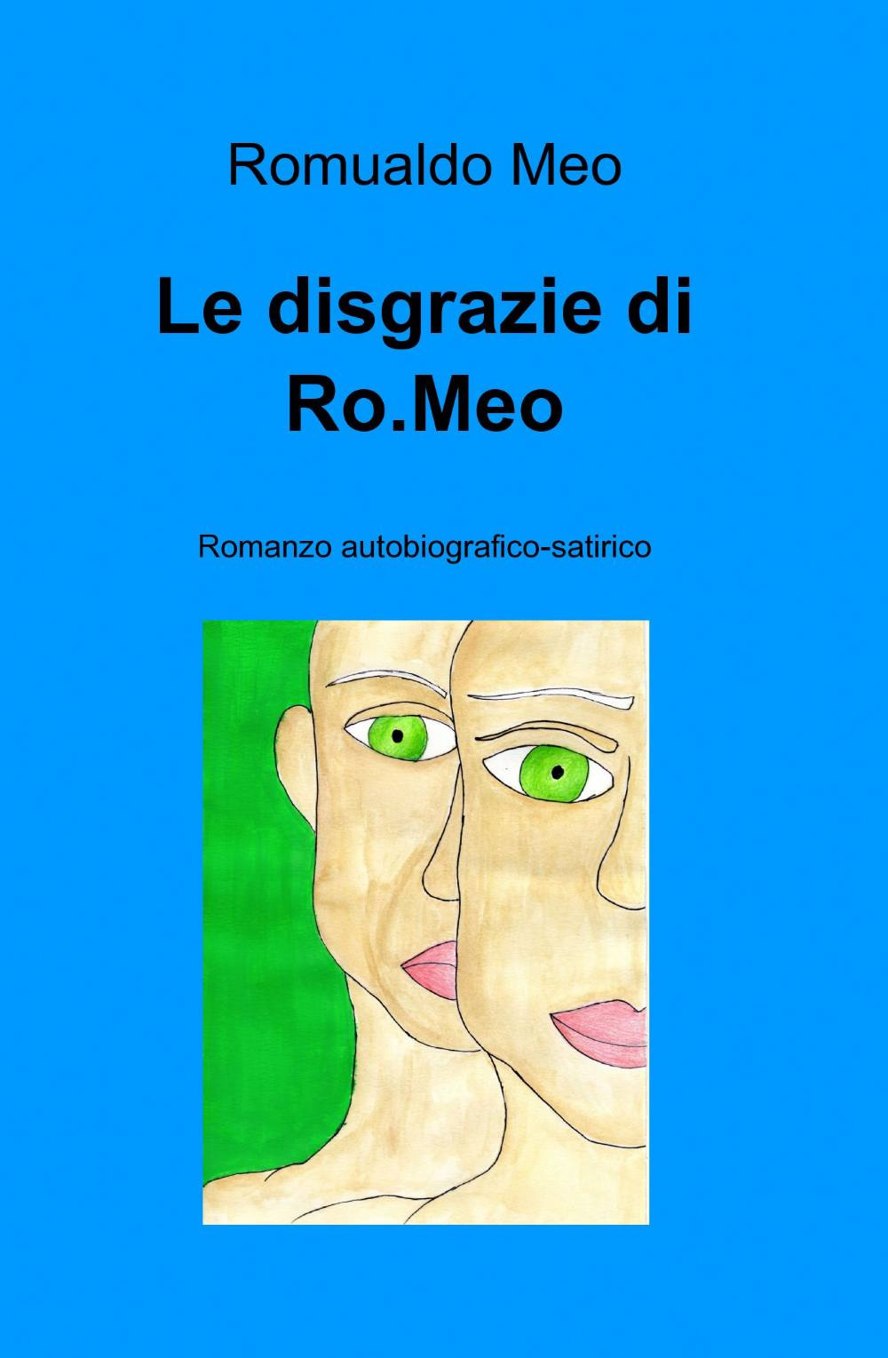 Le disgrazie di Ro.Meo