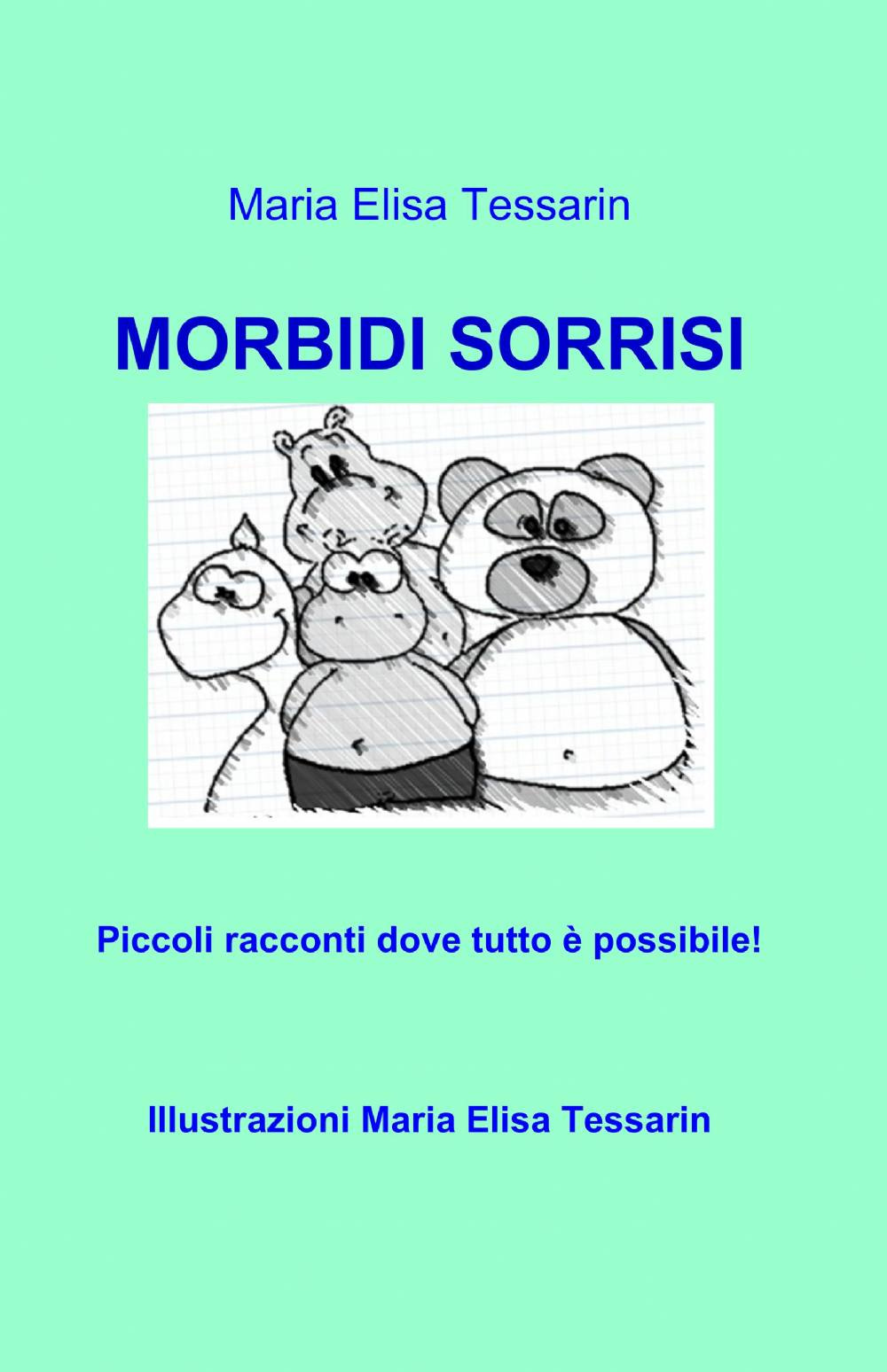 Morbidi sorrisi