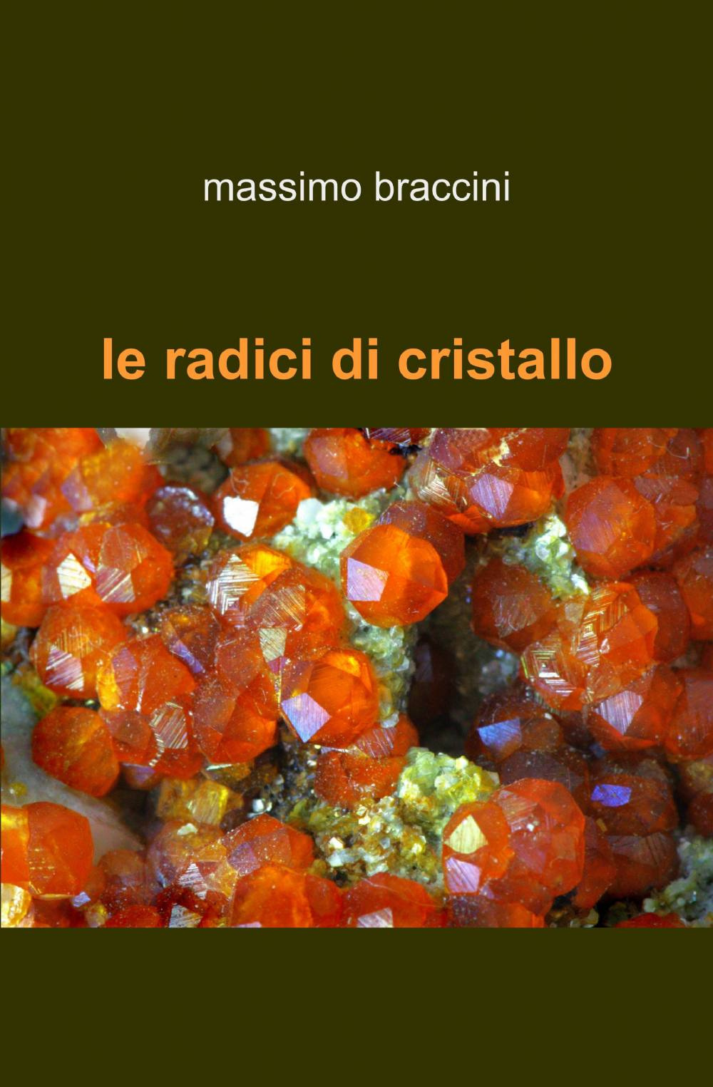 Le radici di cristallo