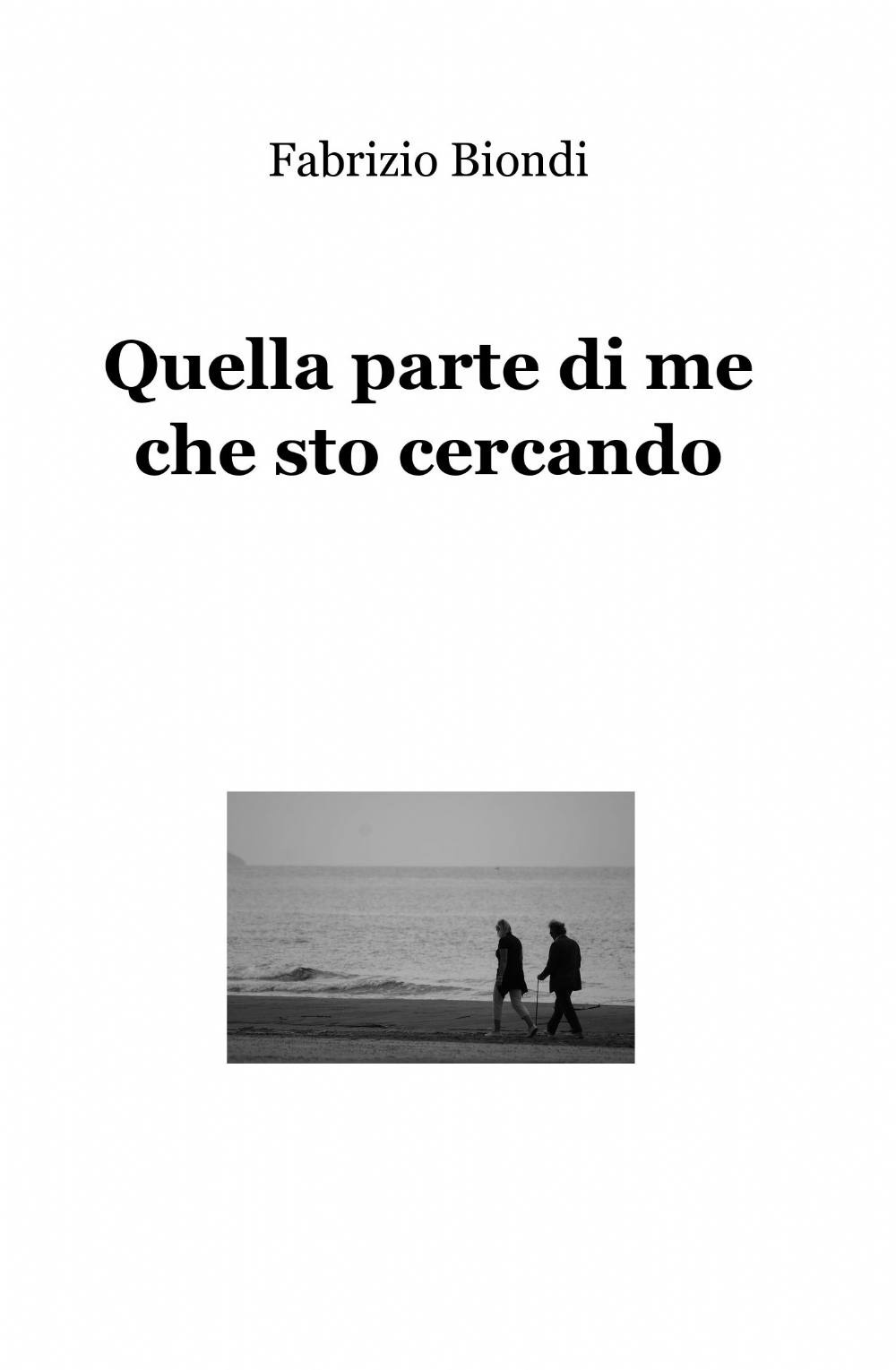 Quella parte di me che sto cercando