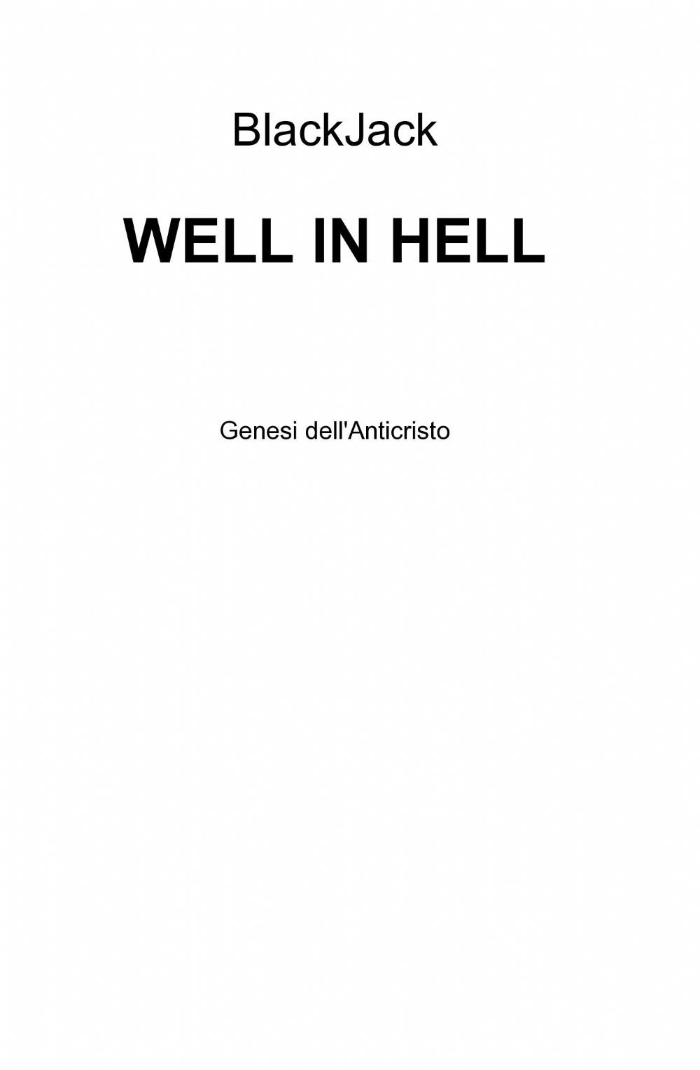 Well in hell