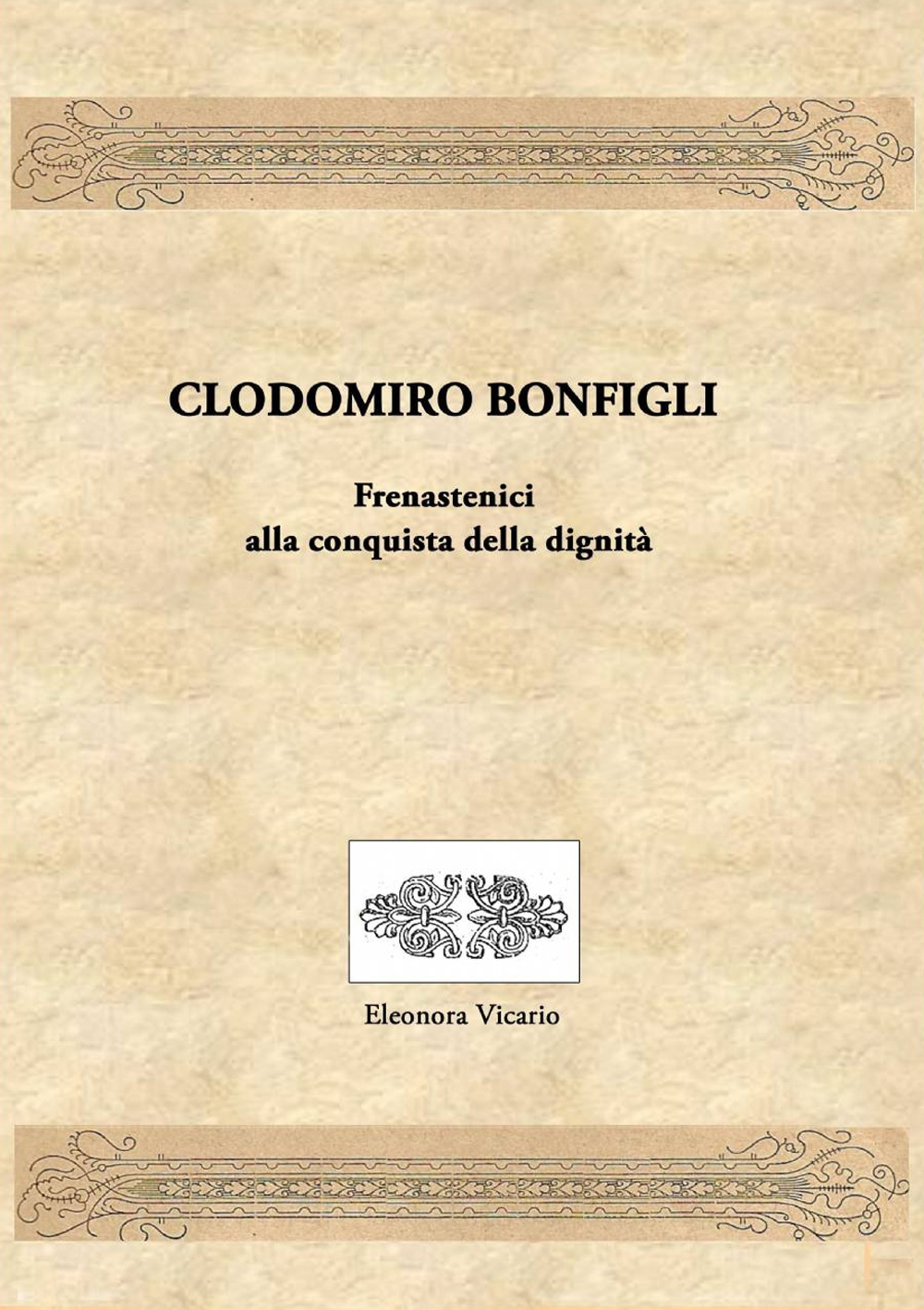 Clodomiro Bonfigli. Nella corrispondenza con Serafini Biffi