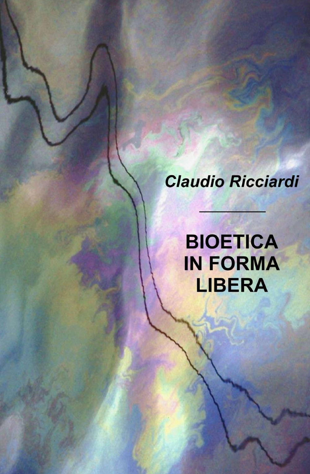Bioetica in forma libera