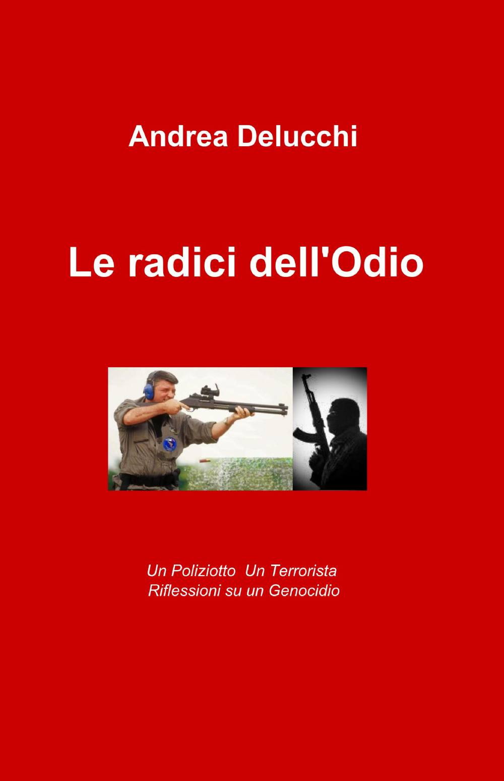 Le radici dell'odio