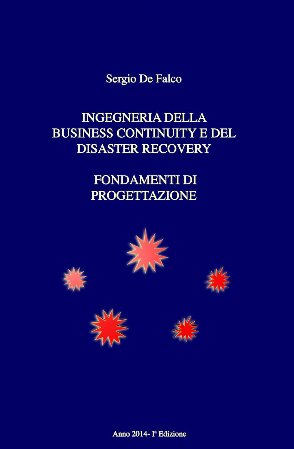 Ingegneria della business continuity e del disaster recovery