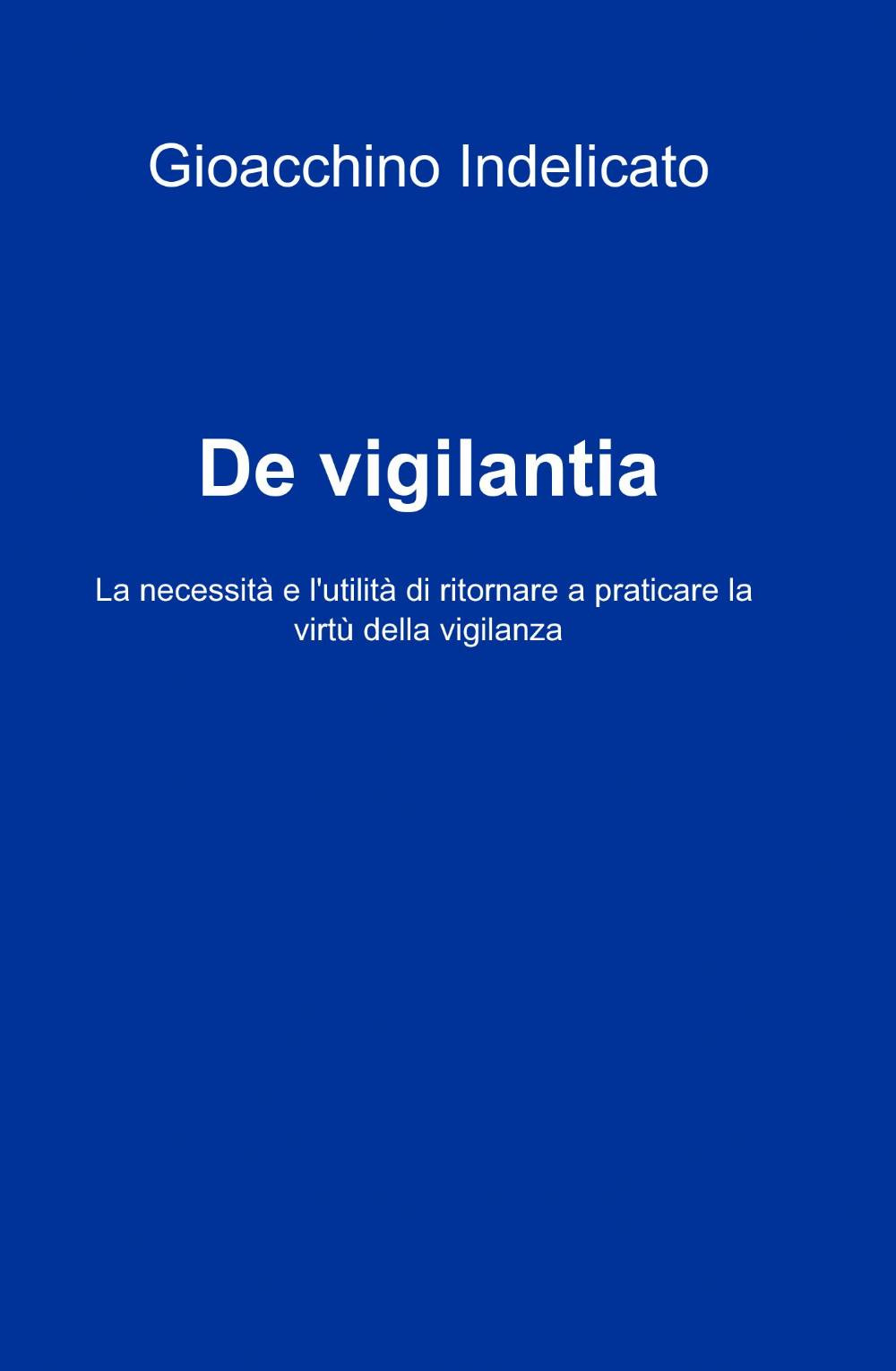 De vigilantia