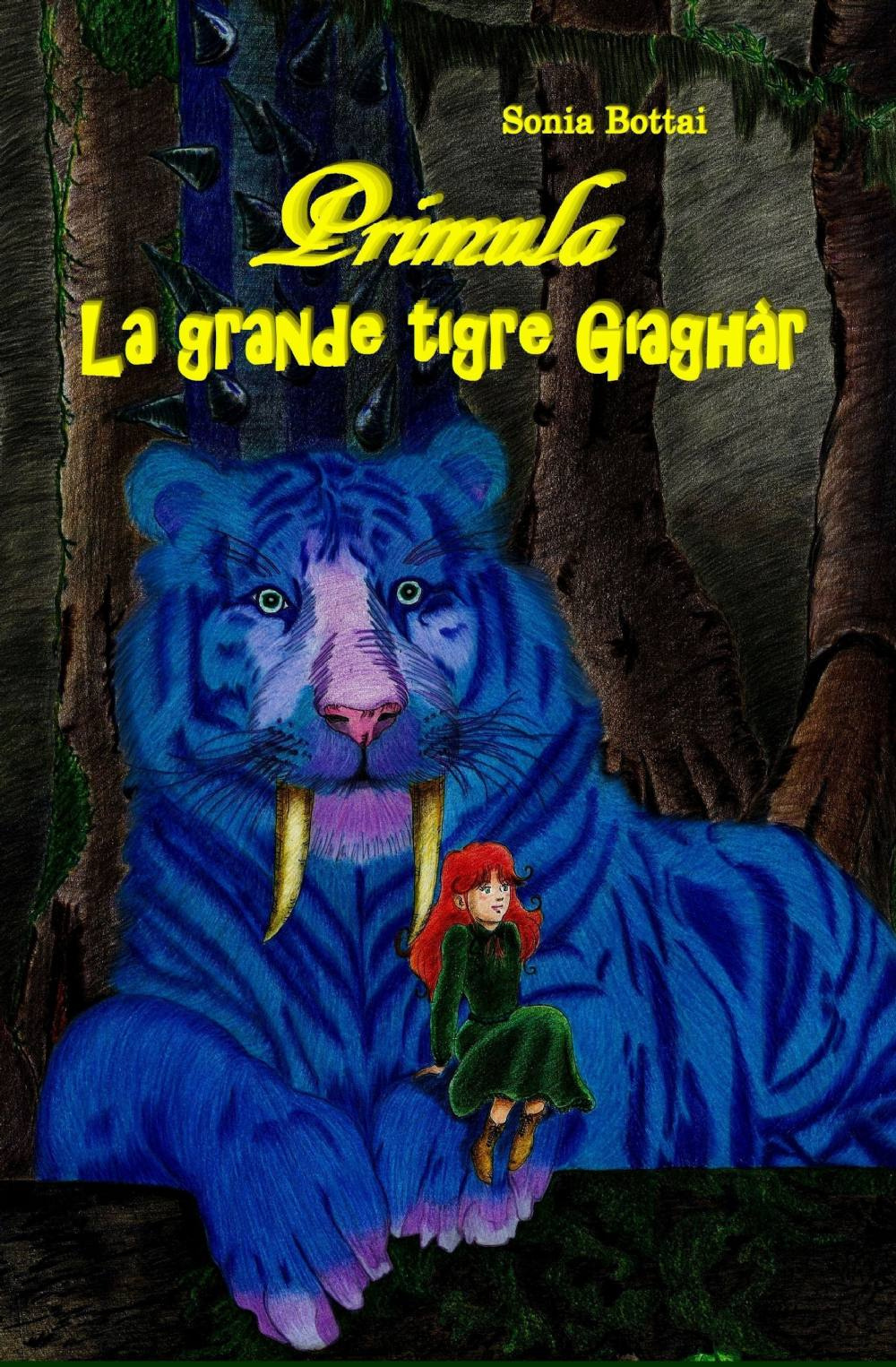 Primula. La grande tigre Giaghàr