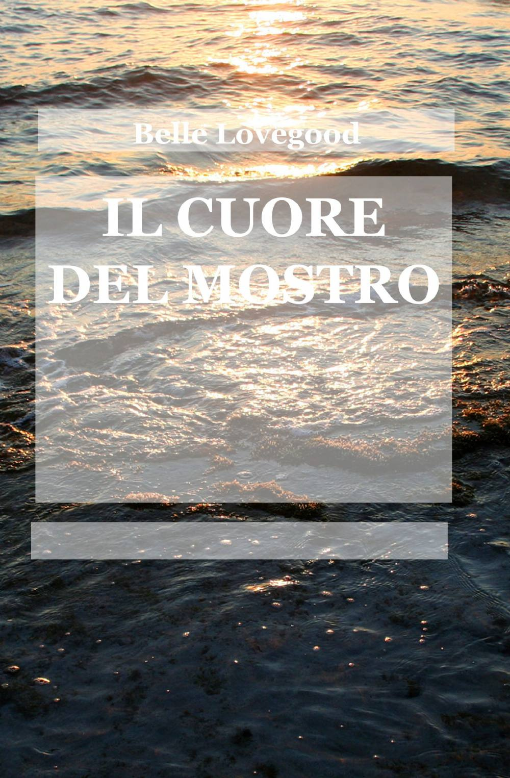 Il cuore del mostro