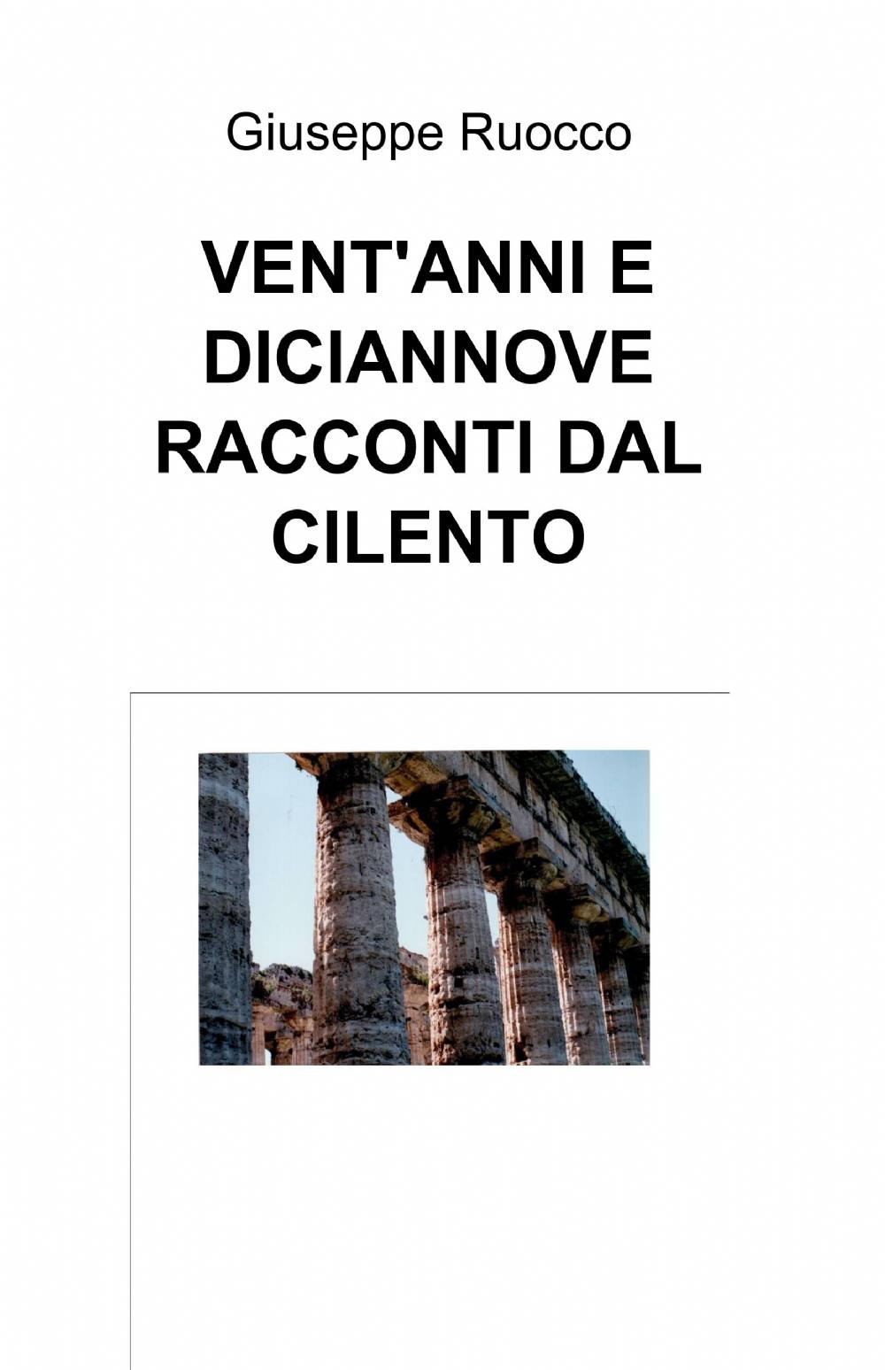 Vent'anni e diciannove racconti dal Cilento