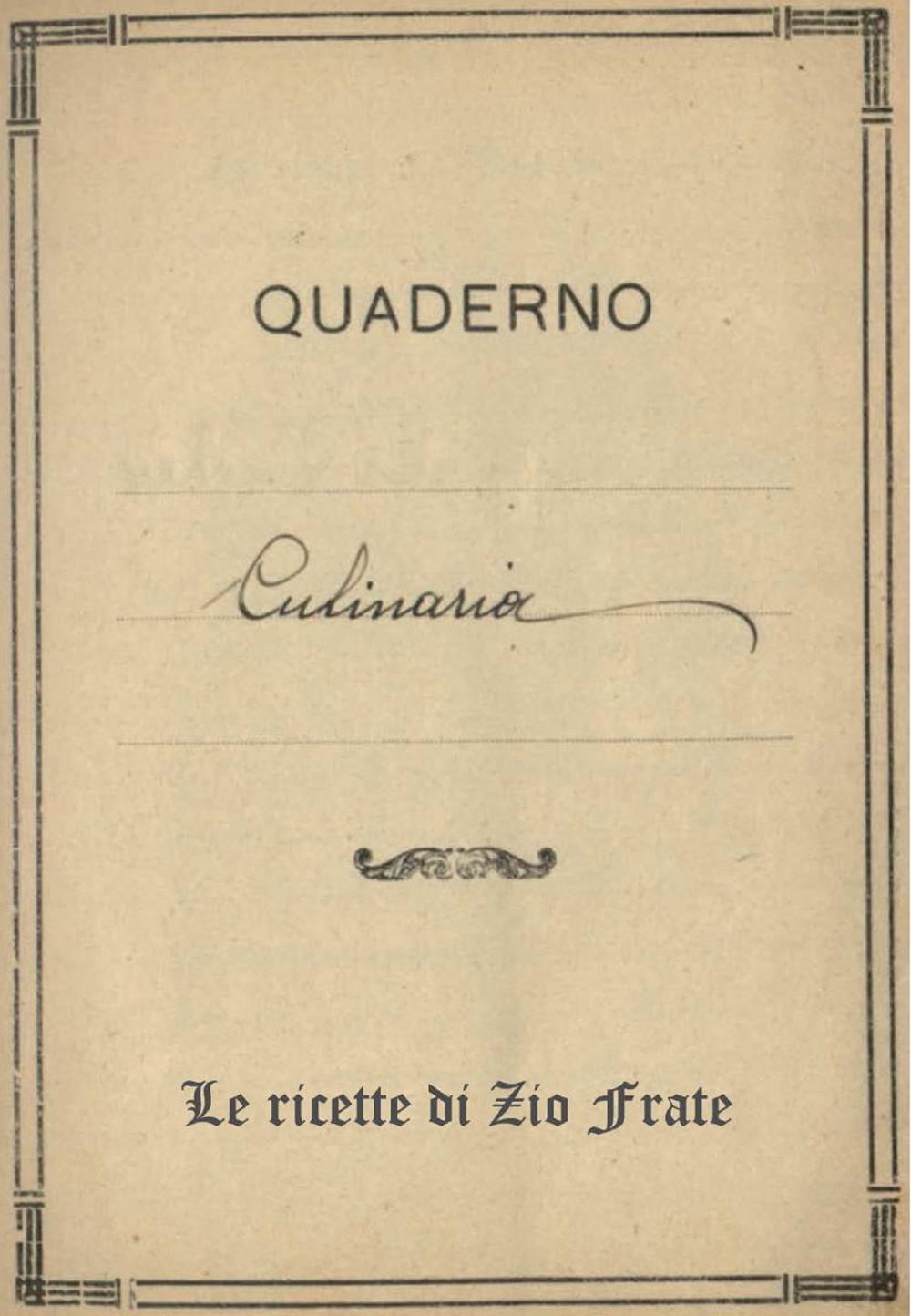 Le ricette di zio frate
