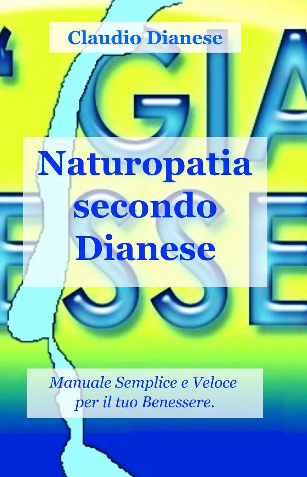 Naturopatia secondo Dianese