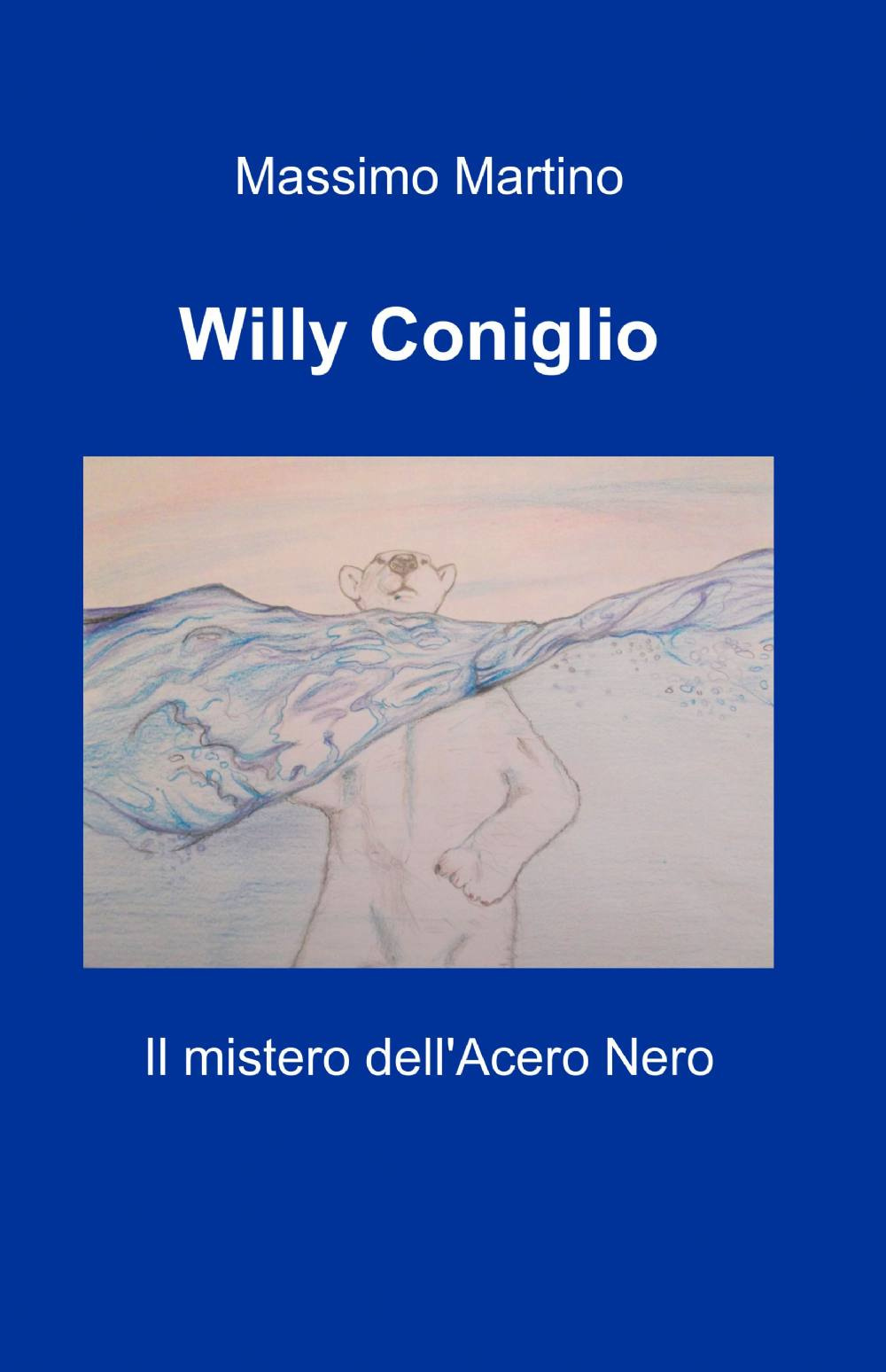 Il mistero dell'acero nero. Willy Coniglio