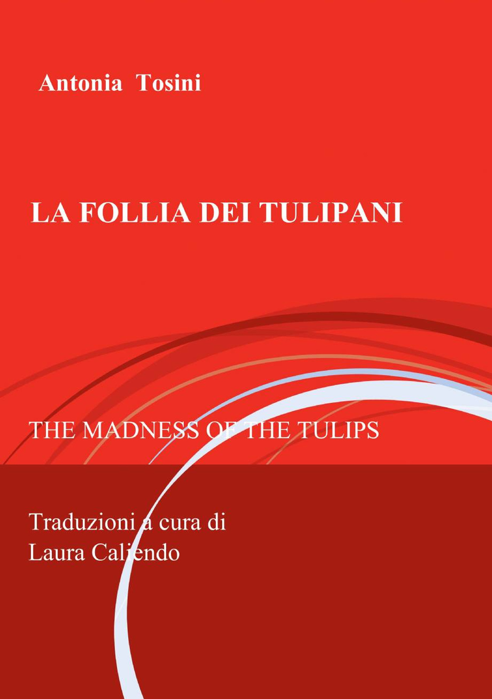 La follia dei tulipani