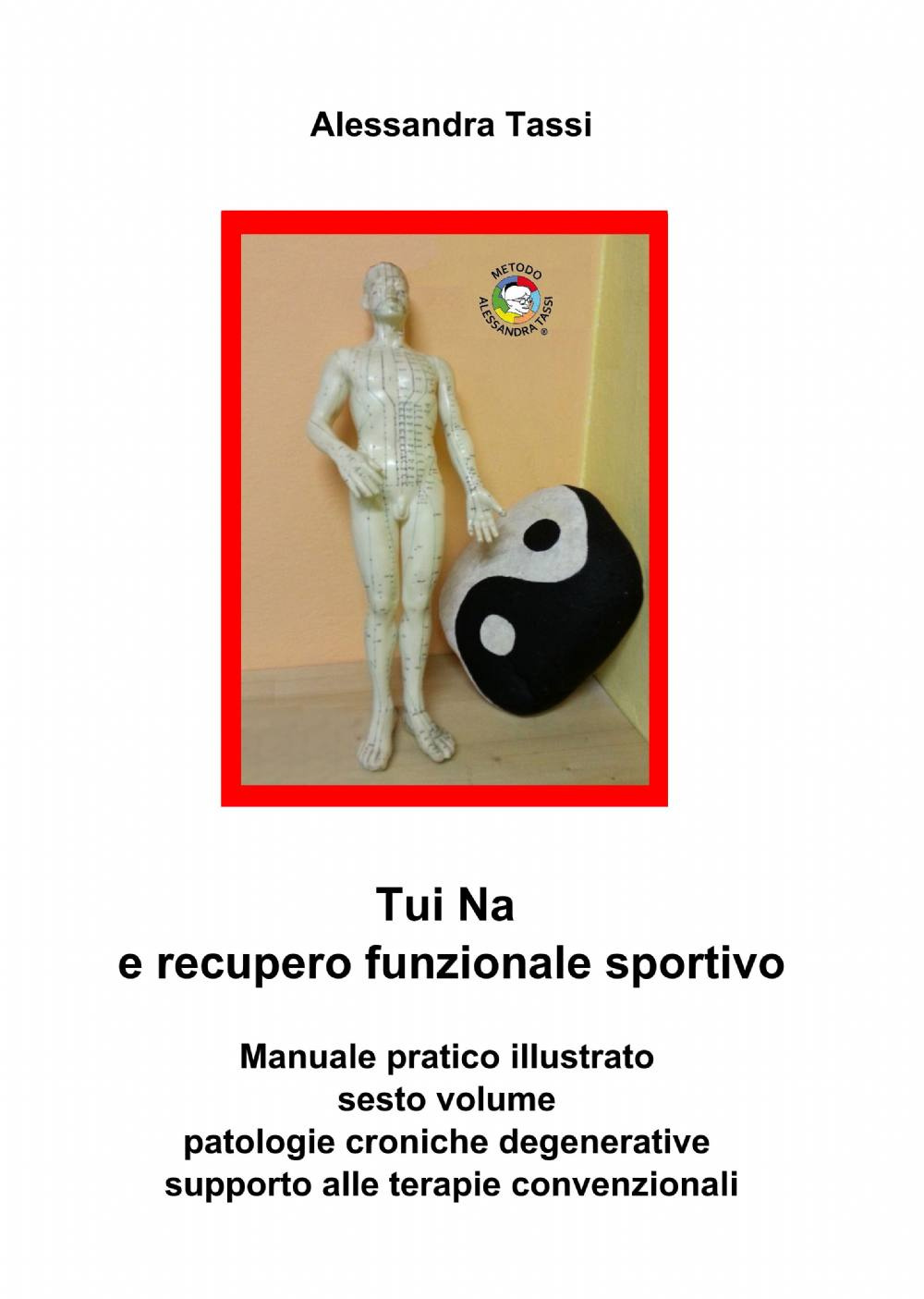 Tui Na e recupero funzionale sportivo. Vol. 6