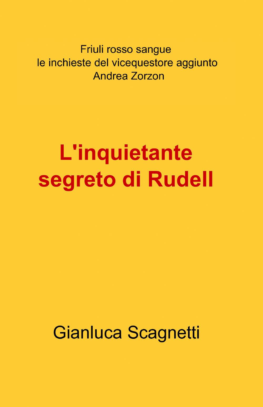 L'inquietante segreto di Rudell