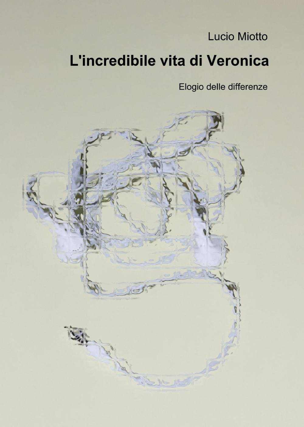 L'incredibile vita di Veronica