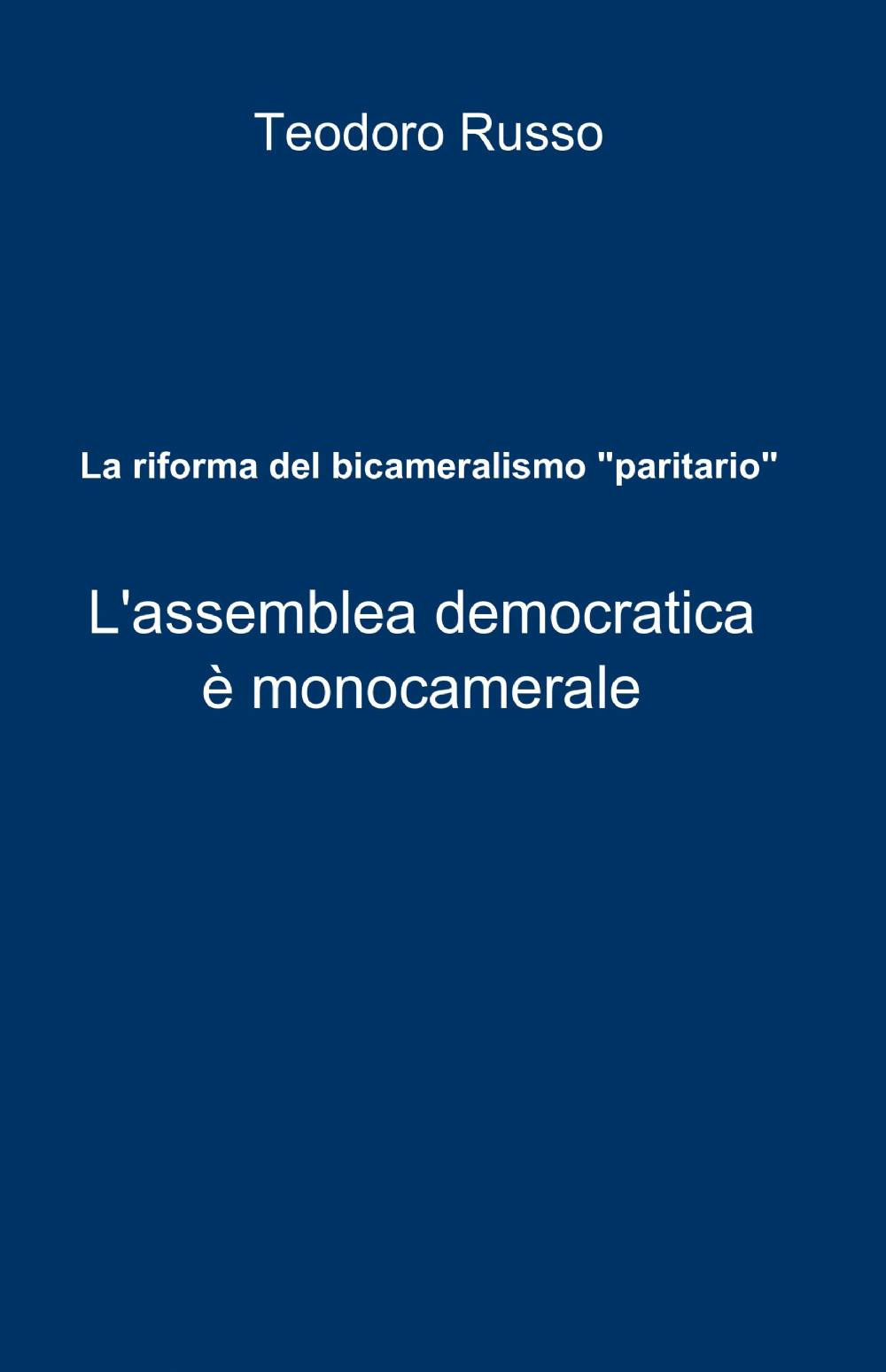 La riforma del bicameralismo "paritario"