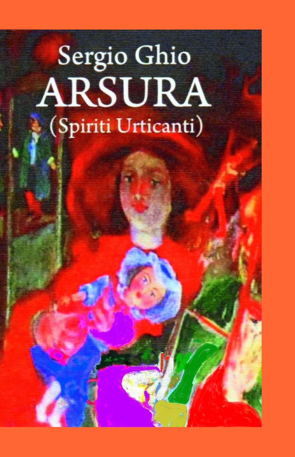 Arsura (Spiriti urticanti)