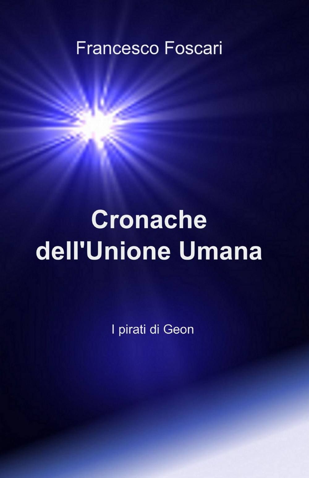 Cronache dell'unione umana