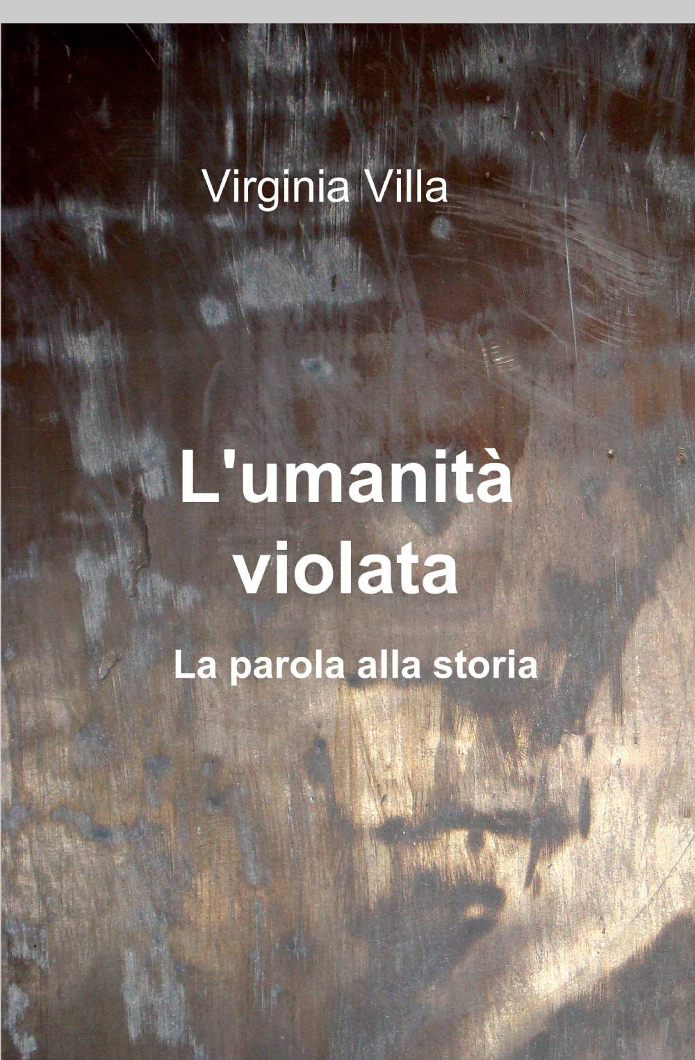 L'umanità violata