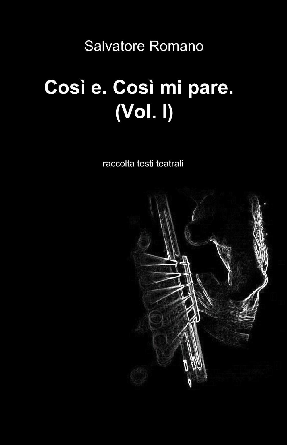 Così e così mi pare. Vol. 1