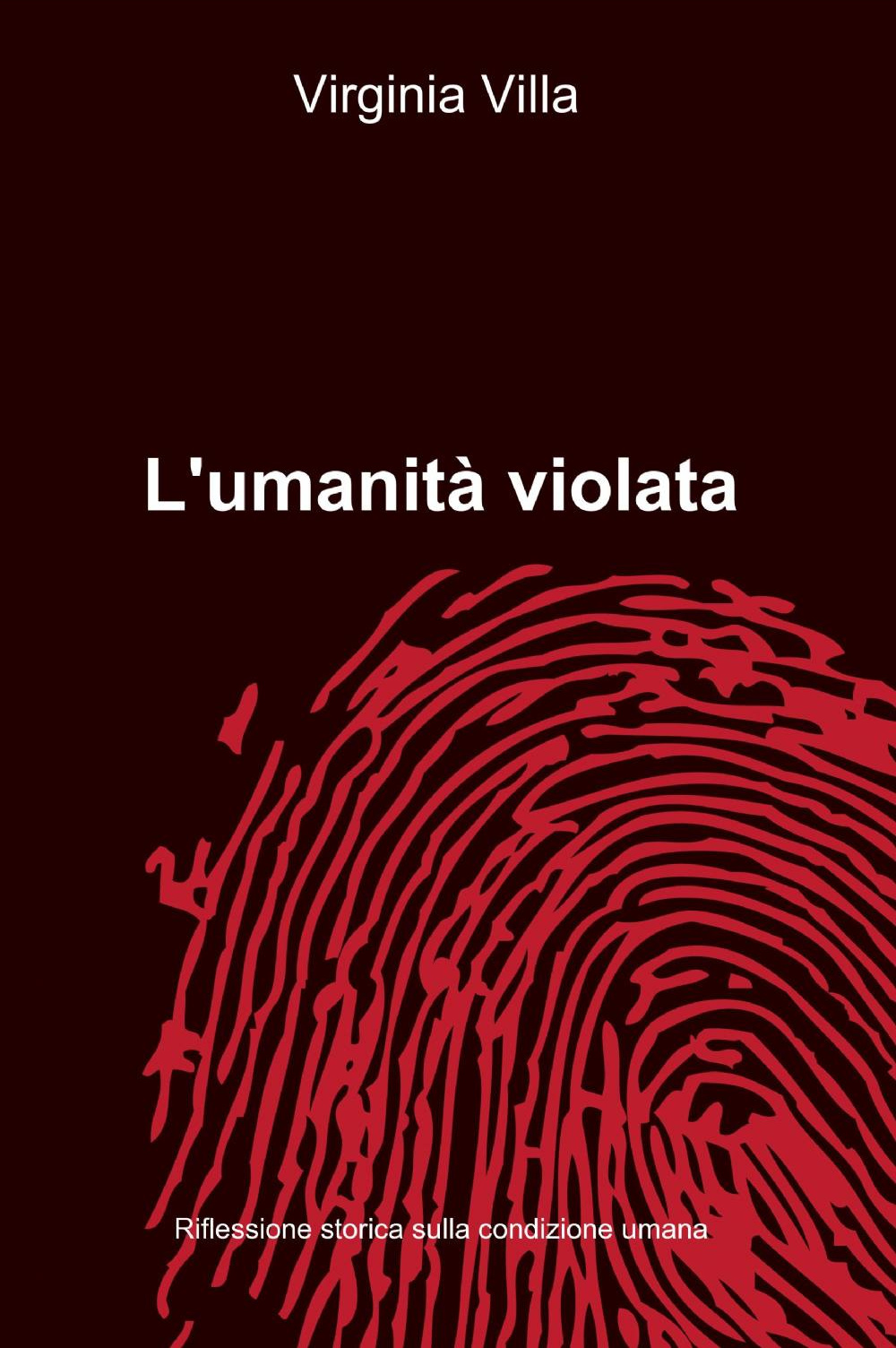 L'umanità violata