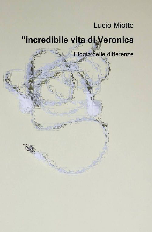 L'incredibile vita di Veronica