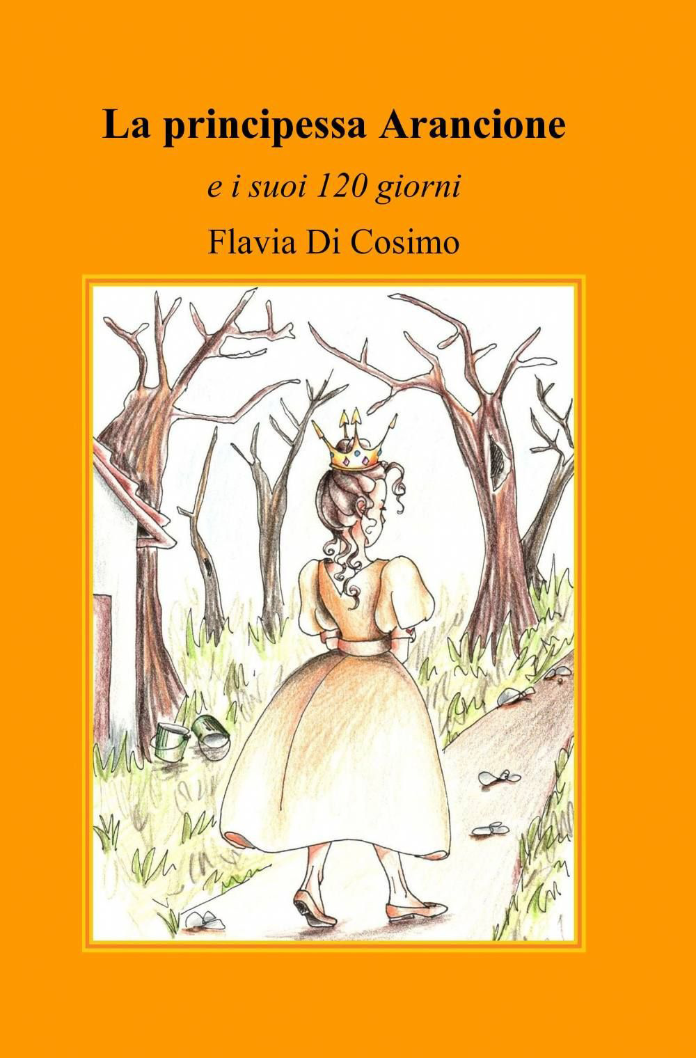 La principessa arancione e i suoi 120 giorni