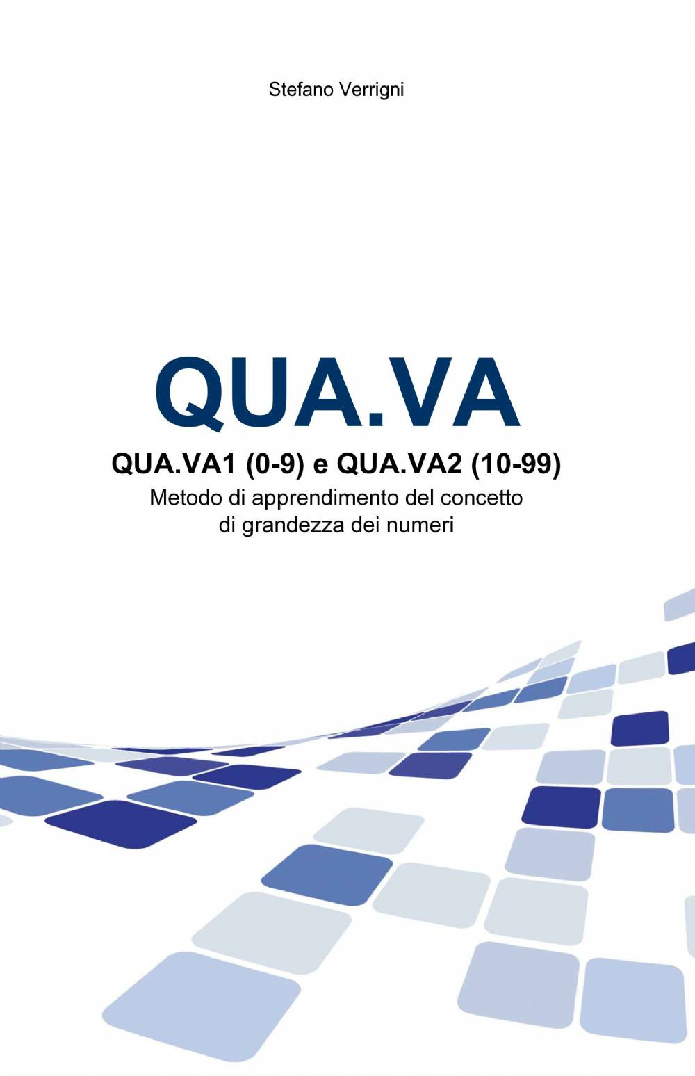 Qua.va. Qua.va1 (0-9) e qua.va2 (10-99)