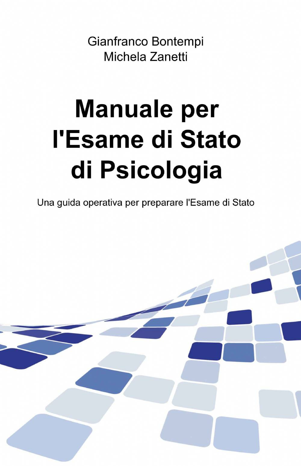 Manuale per l'esame di stato di psicologia