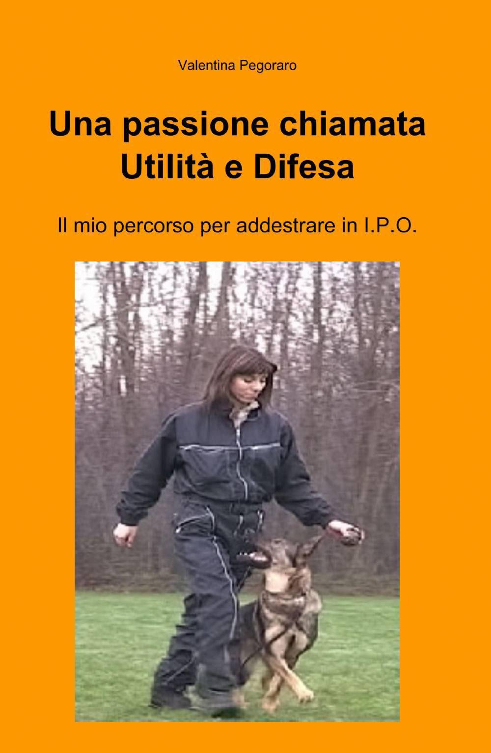 Una passione chiamata utilità e difesa