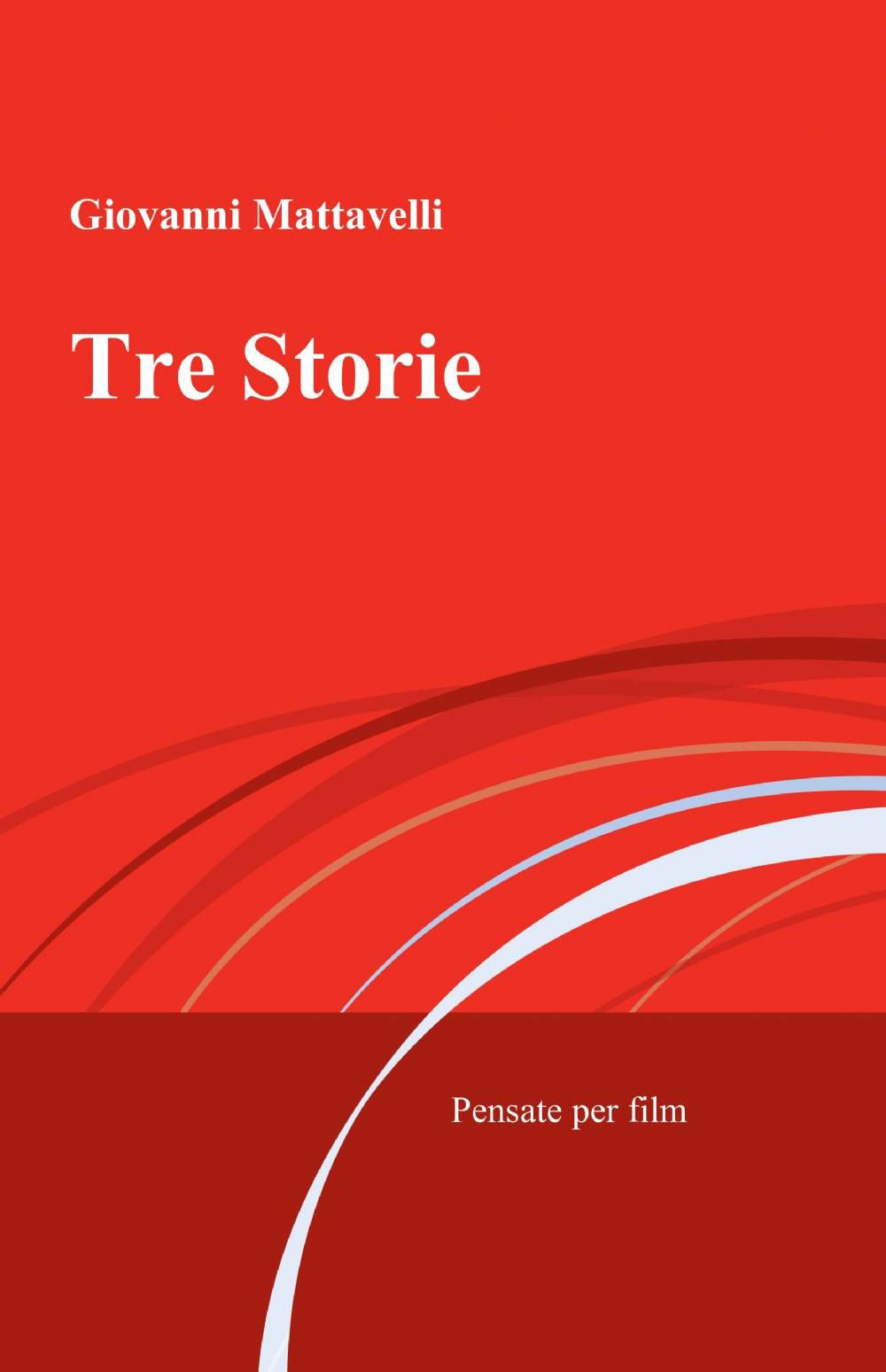 Tre storie