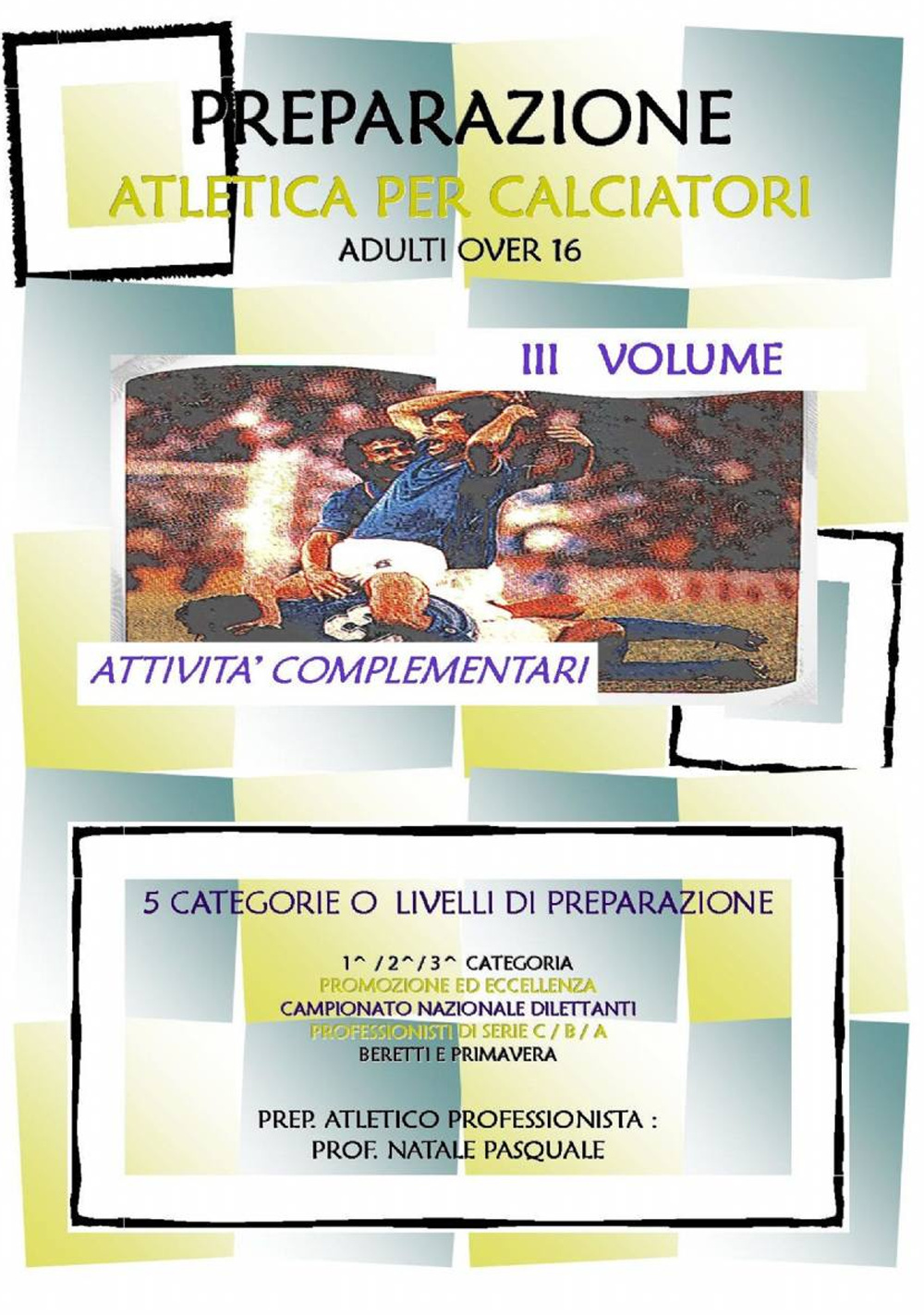 Preparazione atletica per calciatori. Vol. 3