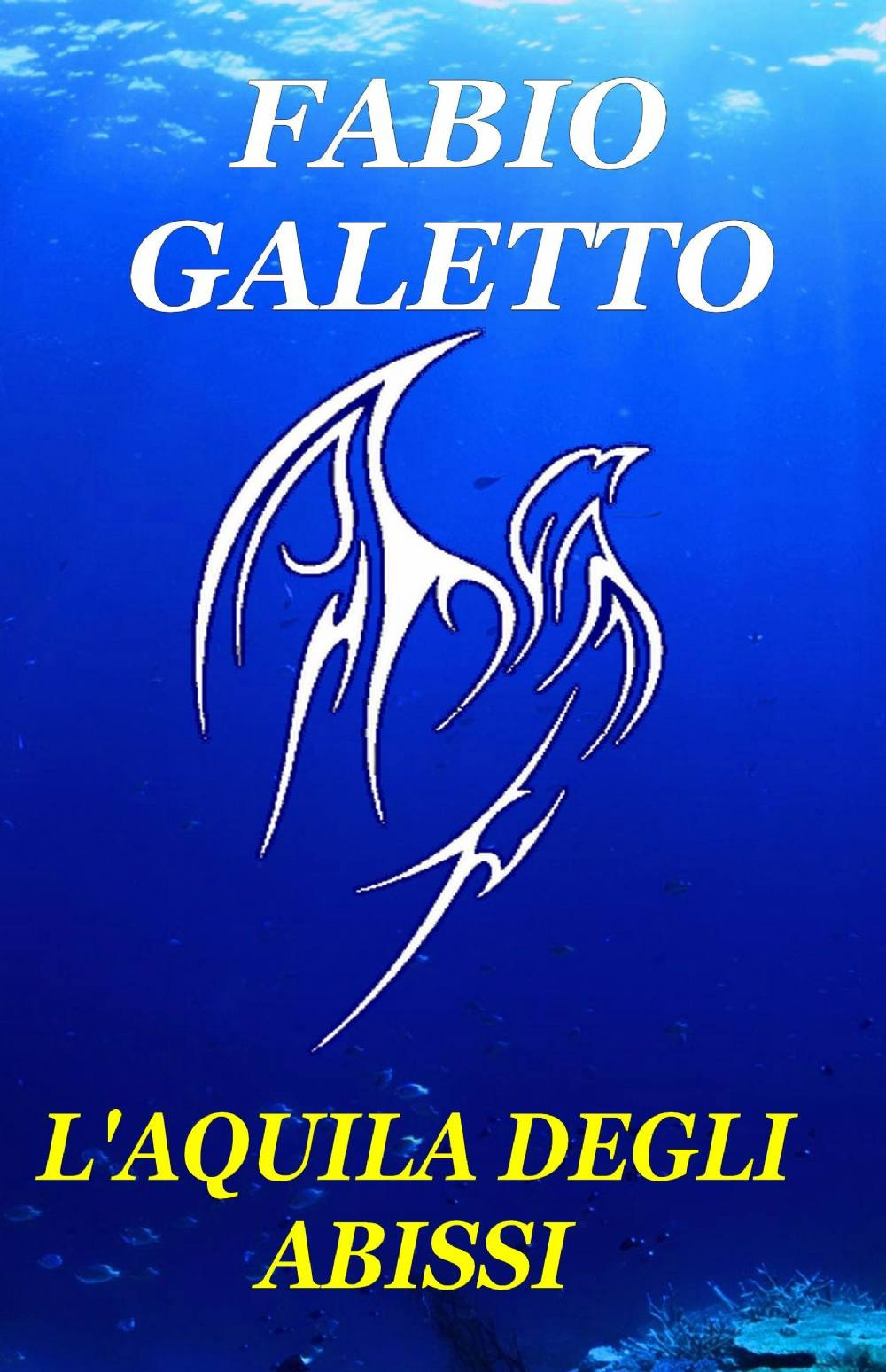 L'aquila degli abissi