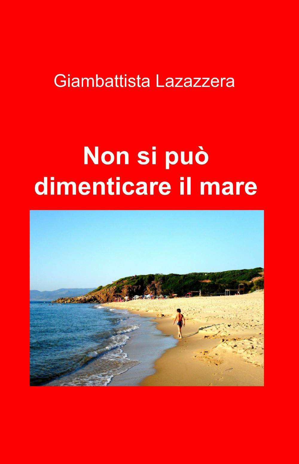 Non si può dimenticare il mare