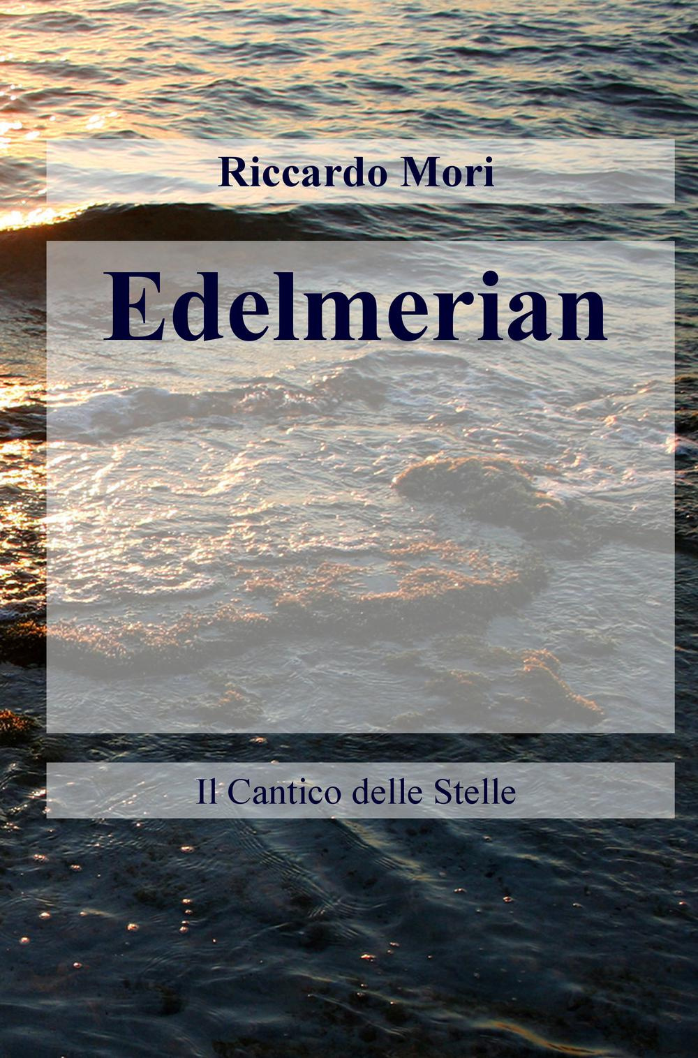 Edelmerian. Il cantico delle stelle