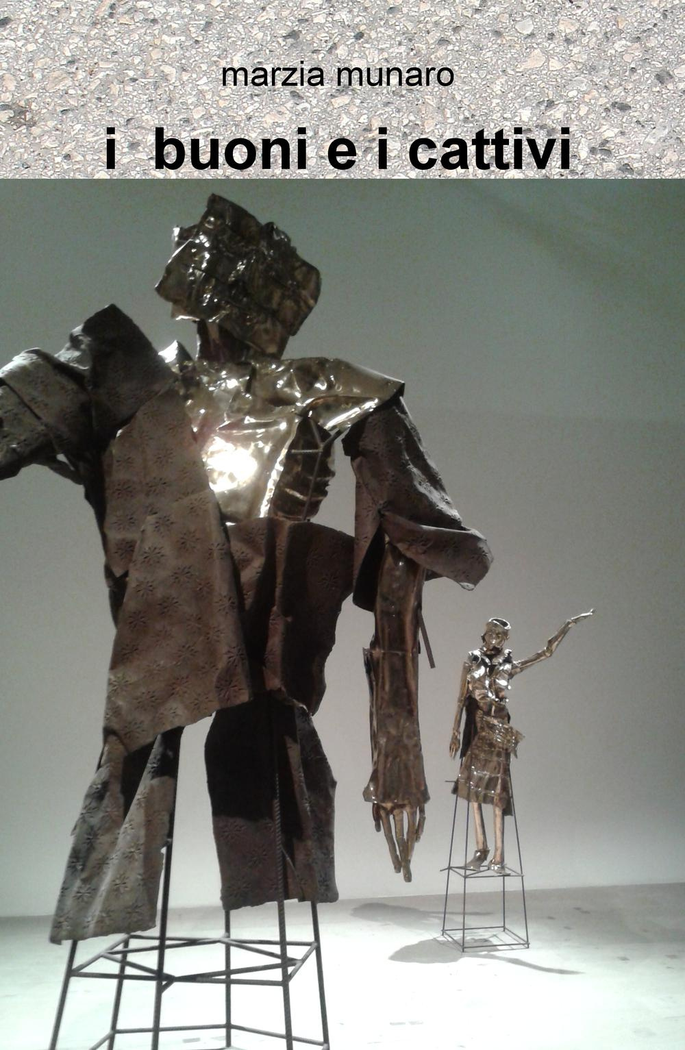 I buoni e i cattivi