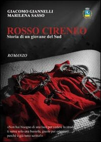 Rosso Cireneo. Storia di un giovane del sud