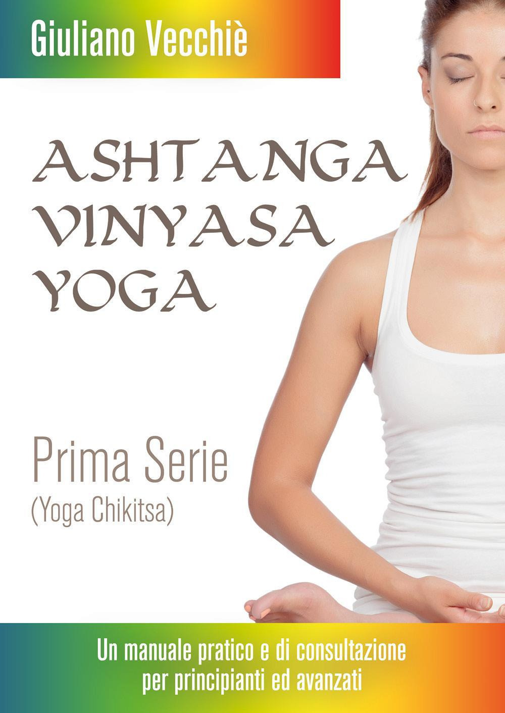 Yoga Chikitsa. Ashtanga Yoga